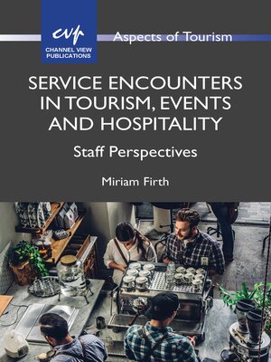 cover image of Service Encounters in Tourism, Events and Hospitality